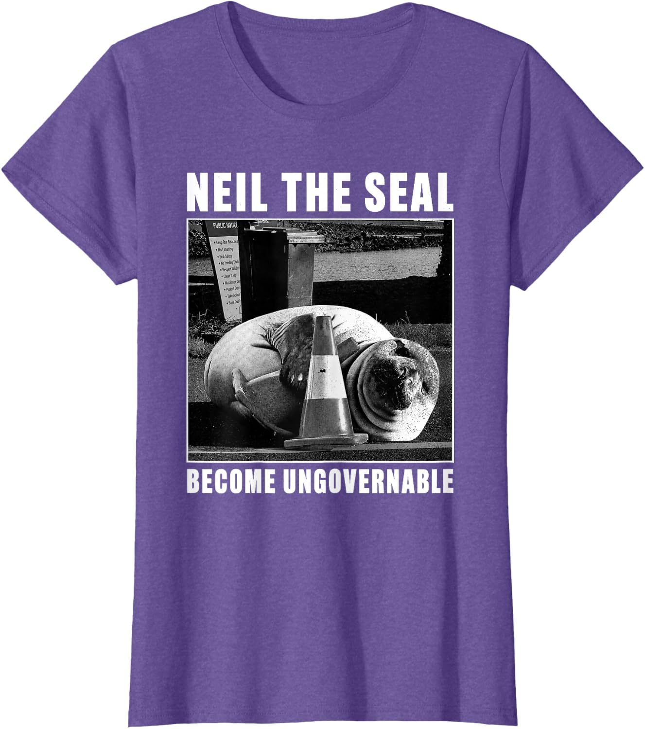 Neil The Seal Become Ungovernable Funny Meme Art T-Shirt