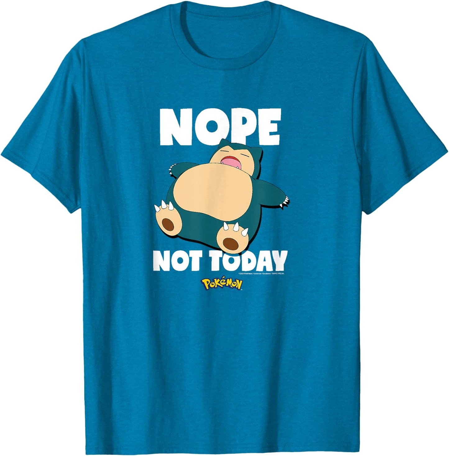 Nope Not Today Snorlax T-Shirt