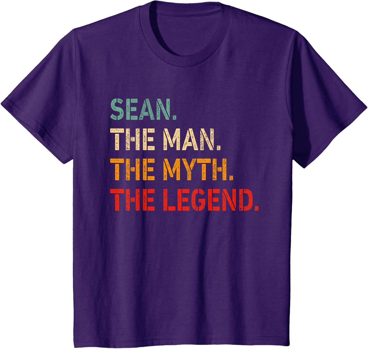 SEAN The Man The Myth The Legend Shirt Funny Idea SEAN T-Shirt