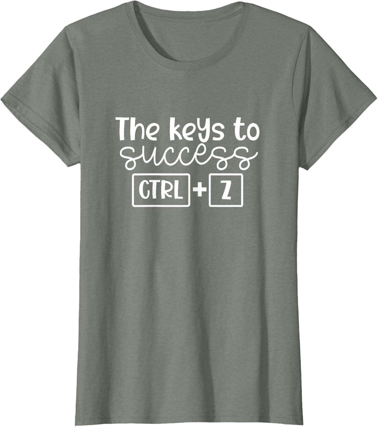The Keys to Success Ctrl + Z Funny Technology Teacher Gift T-Shirt