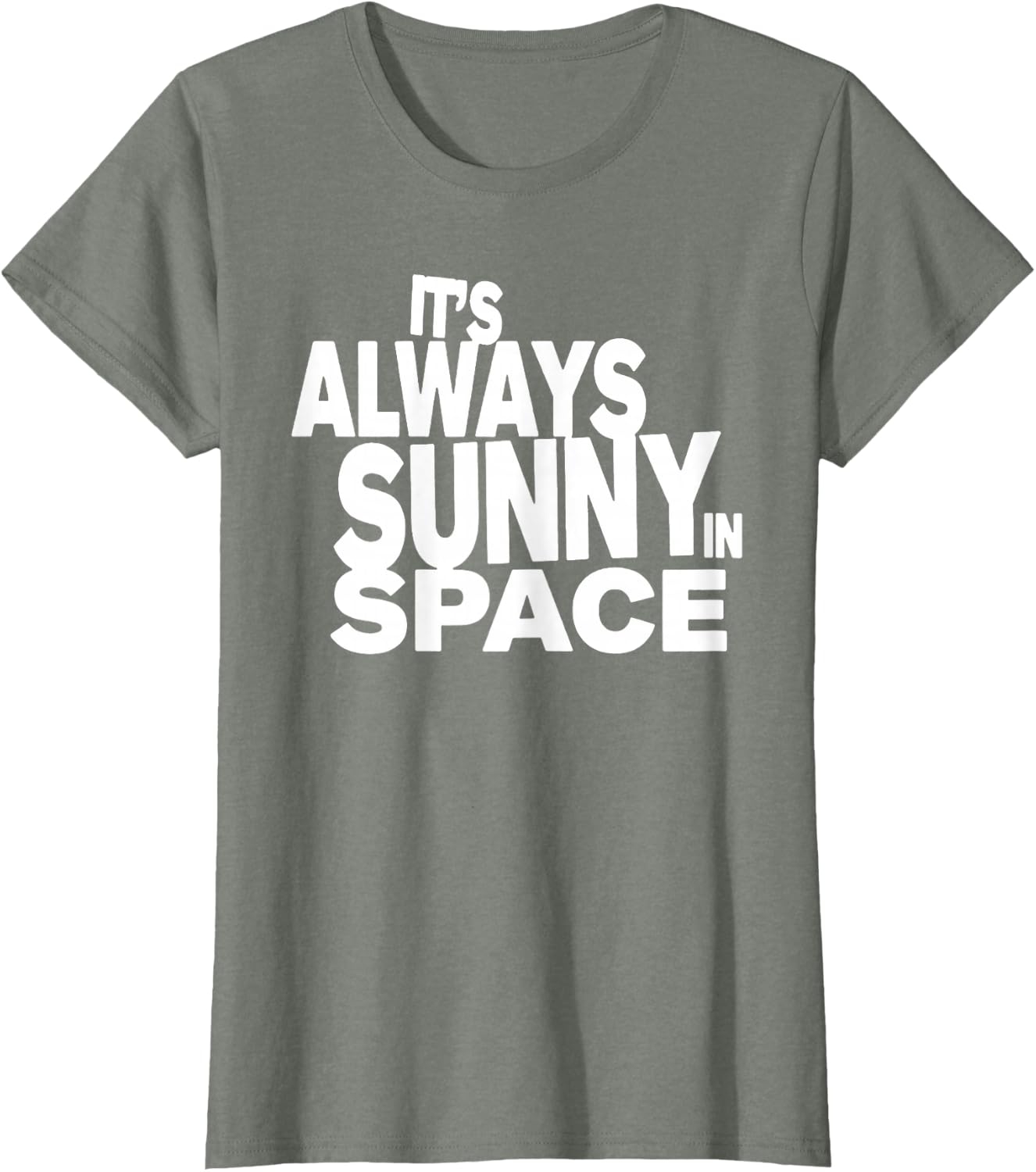 It's Always Sunny in Space Orbital Data Center T-Shirt