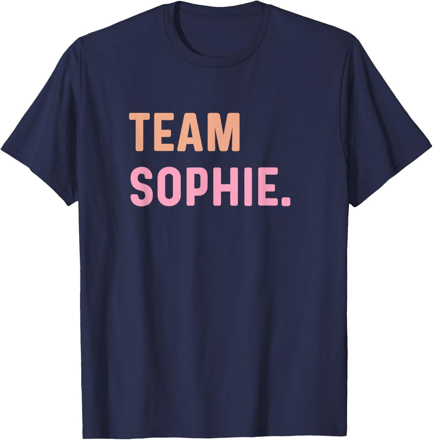 Team Sophie T-Shirt