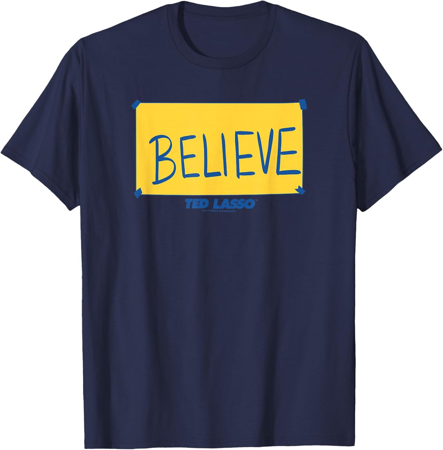 Ted Lasso Believe Yellow Sign T-Shirt