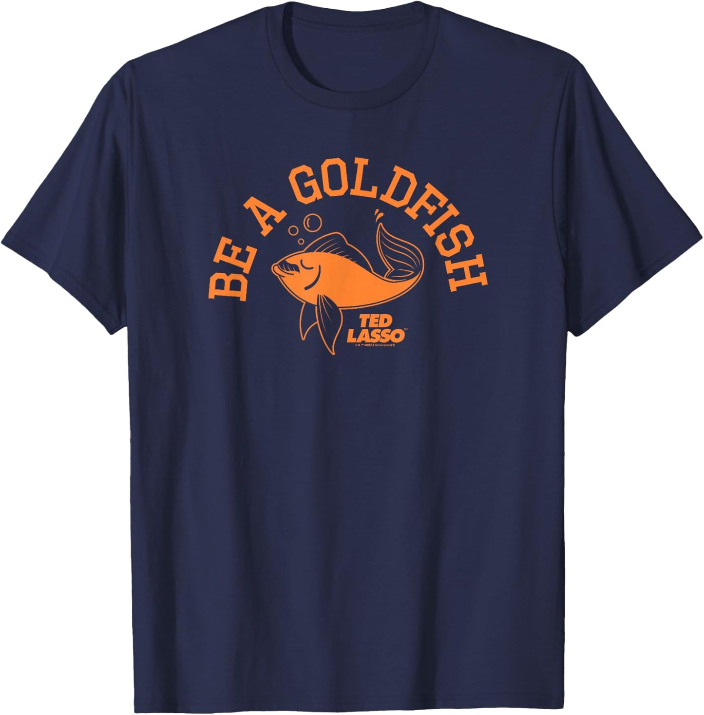 Ted Lasso Be A Goldfish Collegiate Short Sleeve T-Shirt