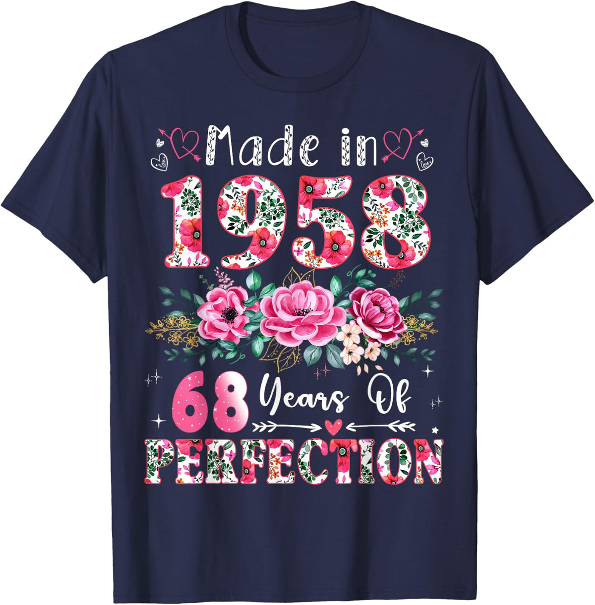 68 Year Old Made in 1958 Floral 68th Birthday Women T-Shirt