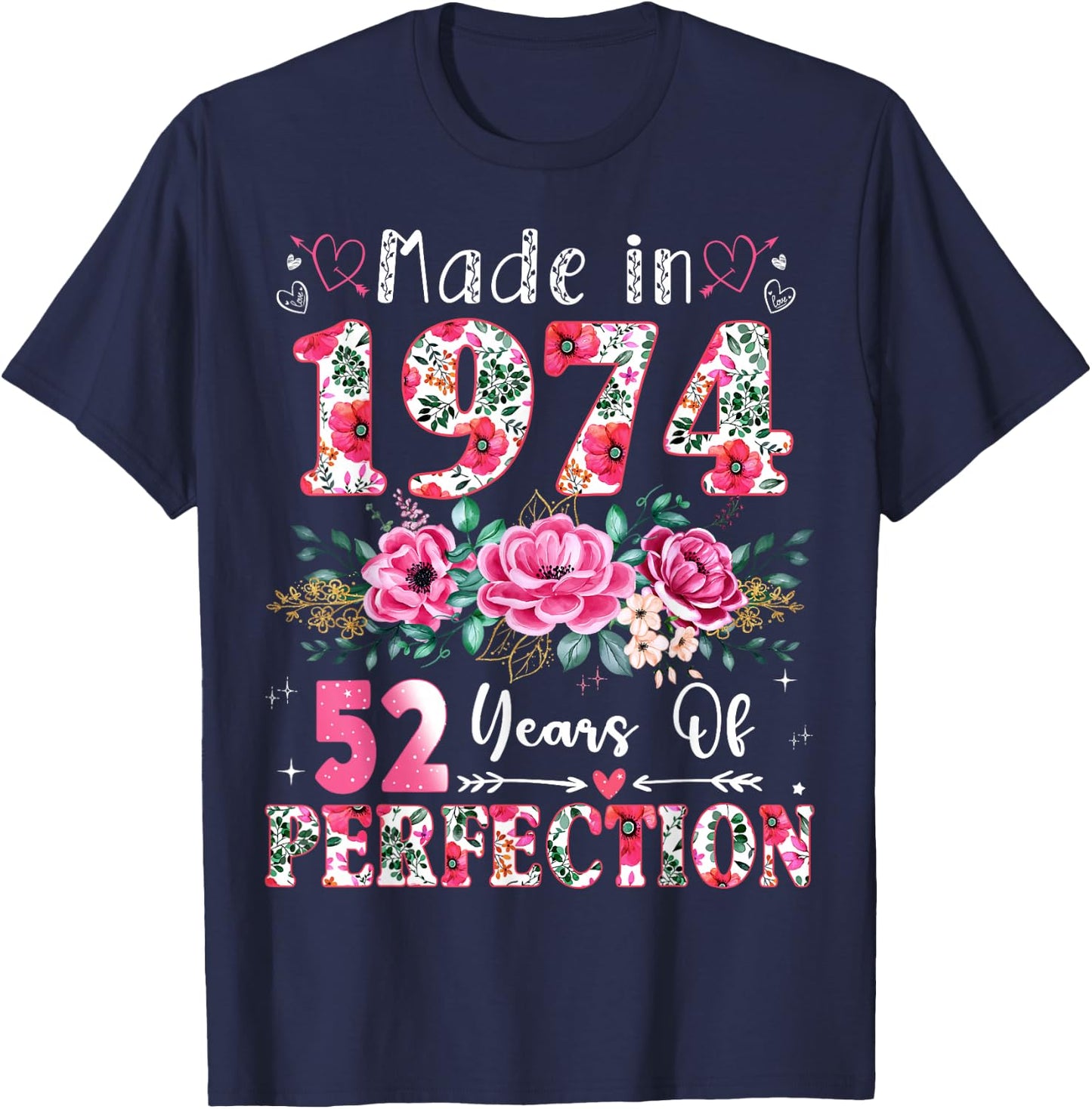 52 Year Old Made in 1974 Floral 52th Birthday Women T-Shirt