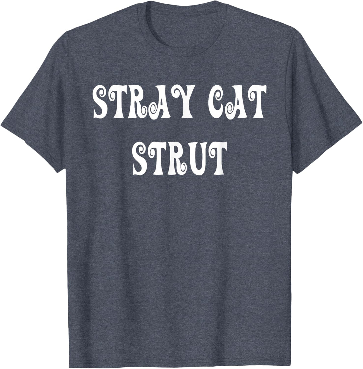 Stray Cat Strut T-Shirt