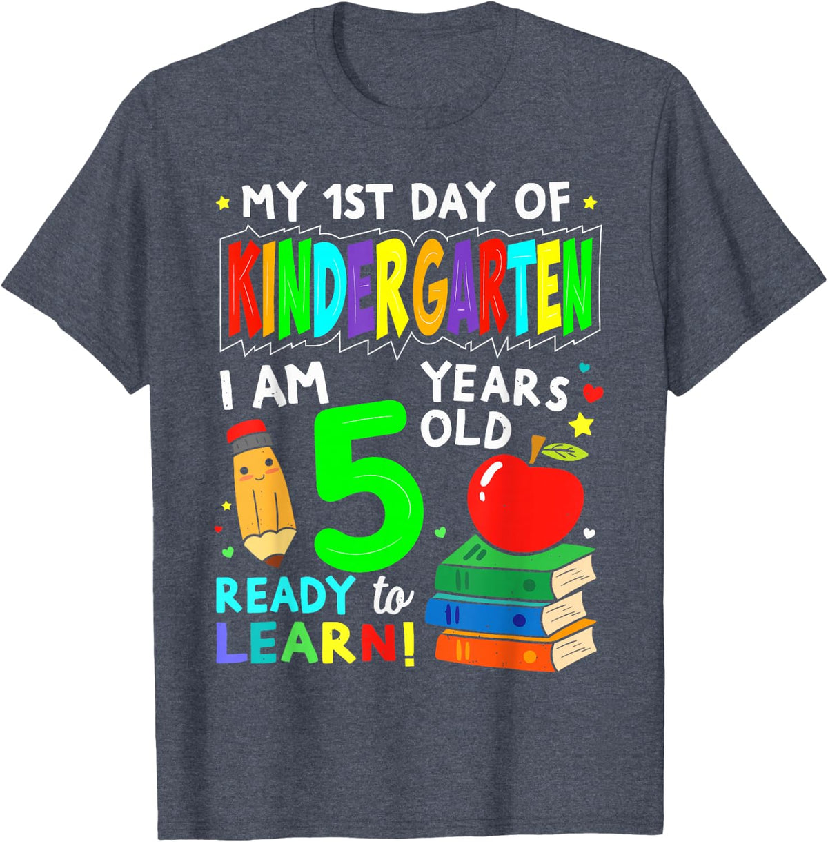 My First Day of Kindergarten 1st Day of School Boys Girls T-Shirt