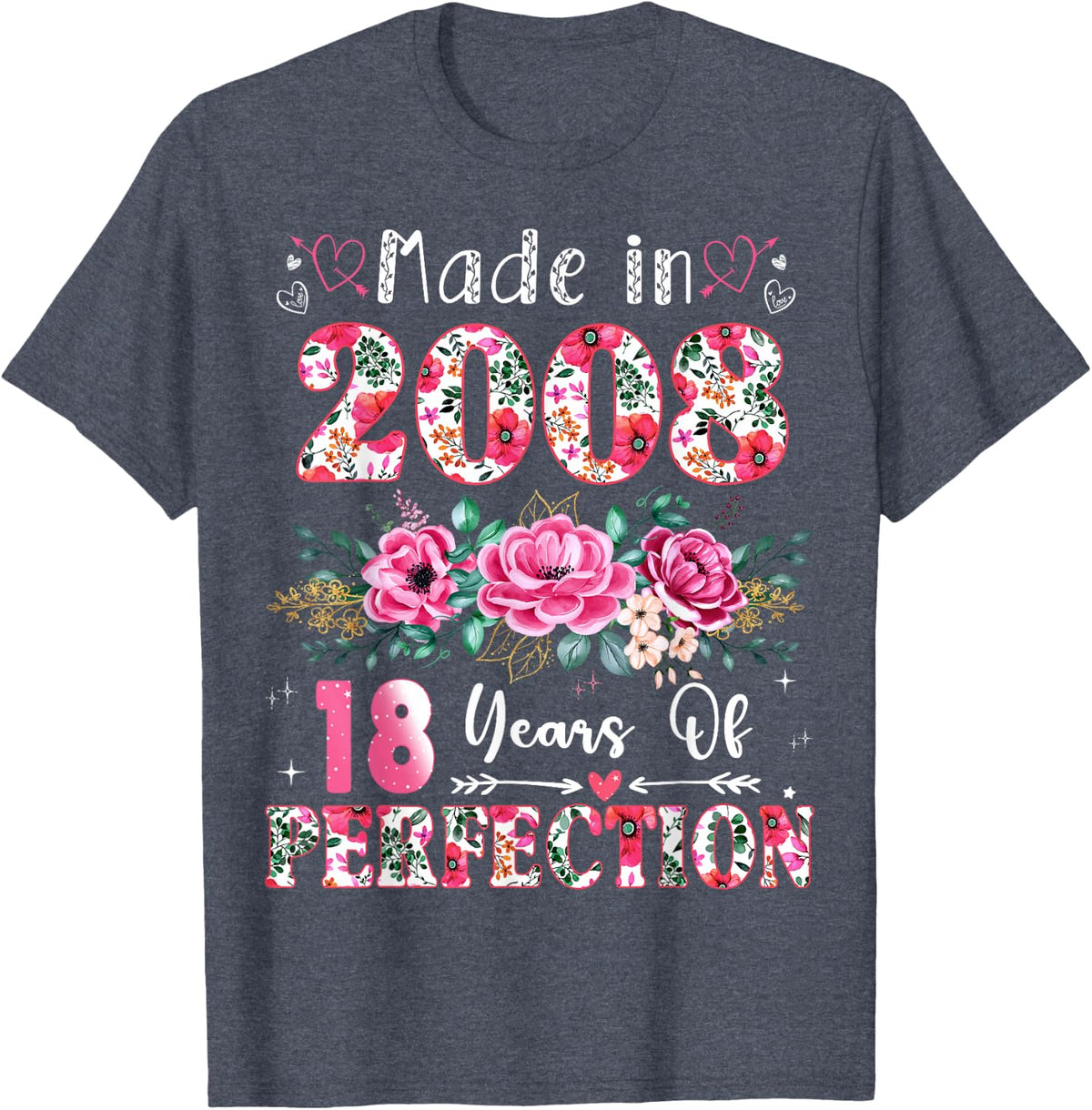 18 Year Old Made in 2008 Floral 18th Birthday Women T-Shirt
