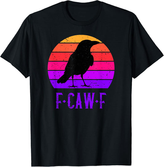 F-Caw-F Black Crow Black Bird Retro Sunset Vintage F-Caw-F T-Shirt
