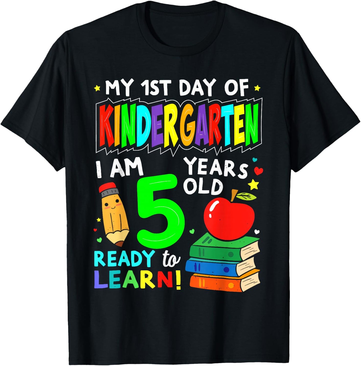 My First Day of Kindergarten 1st Day of School Boys Girls T-Shirt