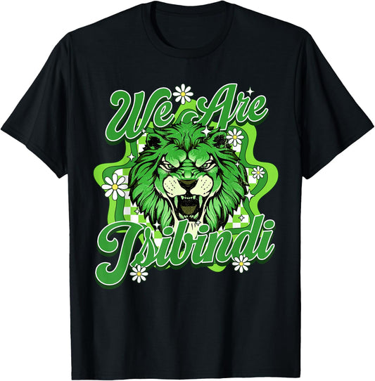 We are Isibindi Retro Mascot School Cheering T-Shirt