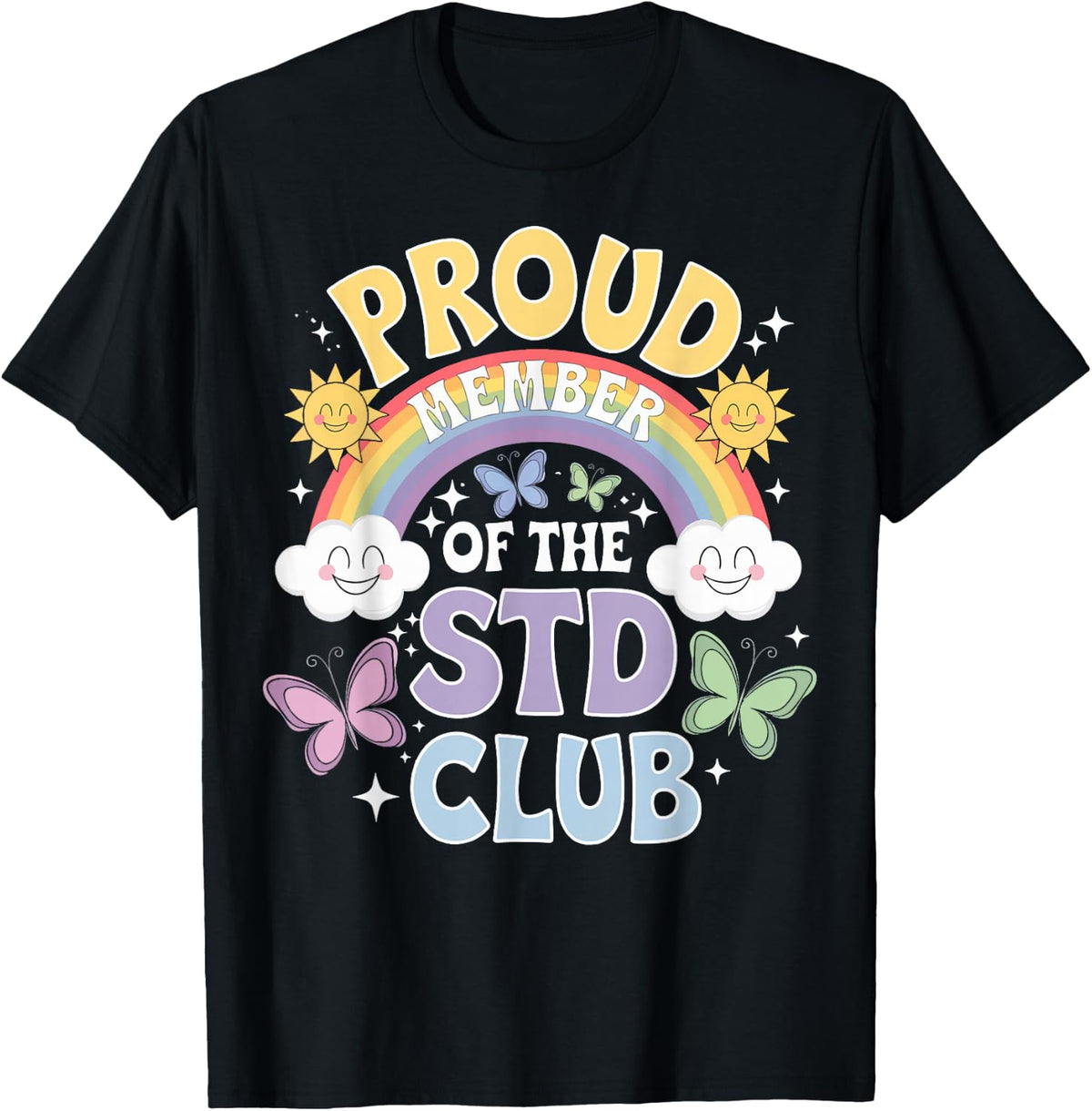 Proud Member Of The STD Club T-Shirt