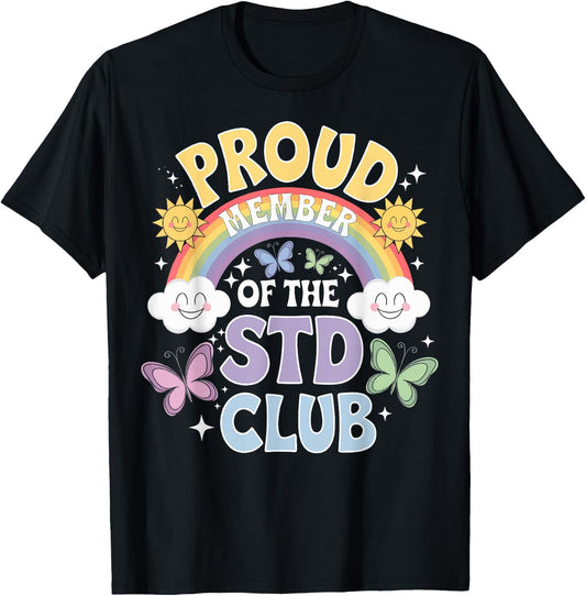 Proud Member Of The STD Club T-Shirt