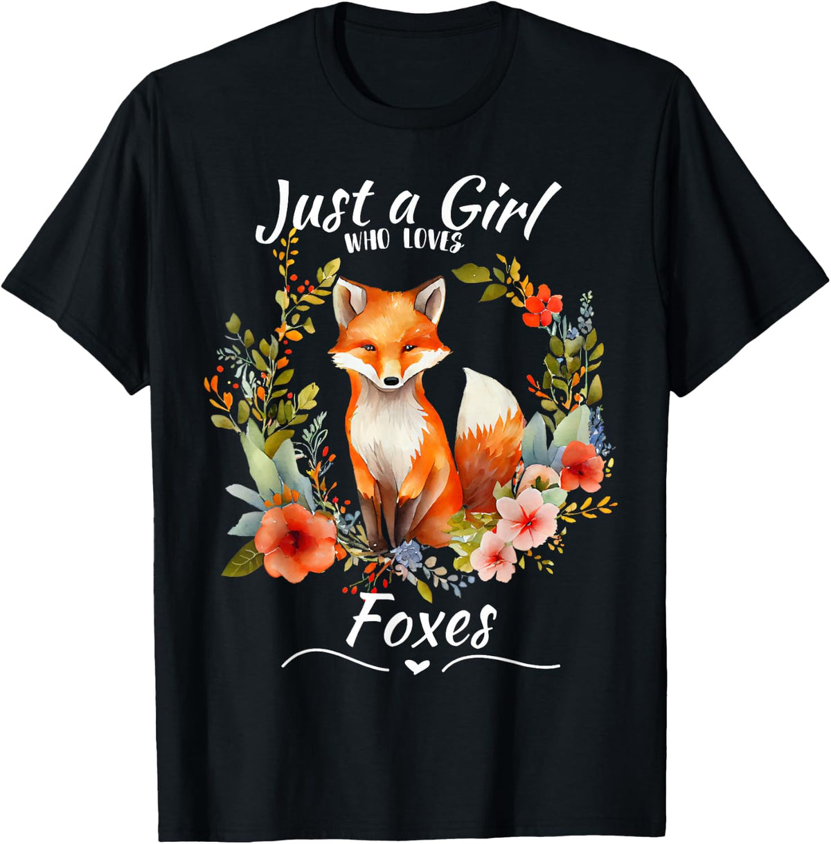 Just a Girl Who Loves Foxes for Girls Who Love Animals T-Shirt