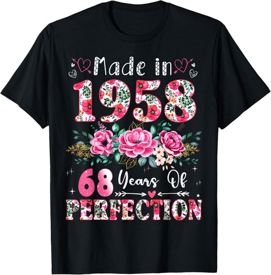 68 Year Old Made in 1958 Floral 68th Birthday Women T-Shirt