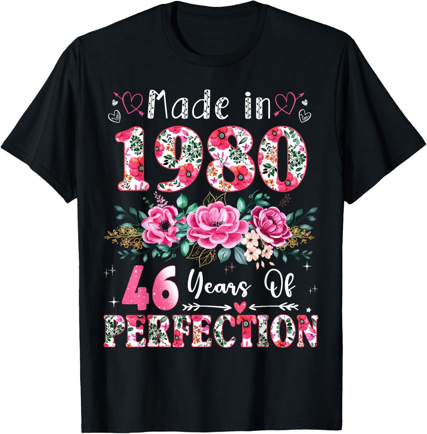 46 Year Old Made in 1980 Floral 46th Birthday Women T-Shirt